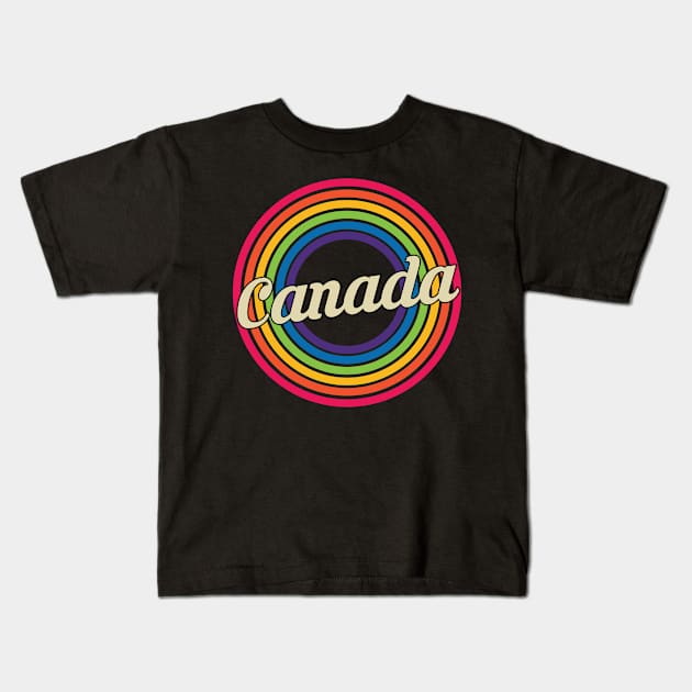 Canada - Retro Rainbow Style Kids T-Shirt by MaydenArt